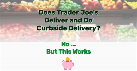 does trader joe's do delivery
